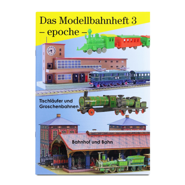 Epoche Modellbahnheft 3